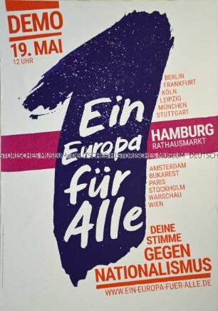 Plakataufruf der Bürgerbewegung Campact e. V. für eine bundesweite Demonstration gegen Nationalismus im Vorfeld der Europawahlen im Mai 2019 - Hamburg, Rathausmarkt