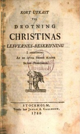 Kort Utkast til drotning Christinas lefvernes-beskrifning