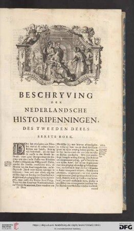 Beschryving der Nederlandsche Historipenningen, des tweeden Deels eerste Boek