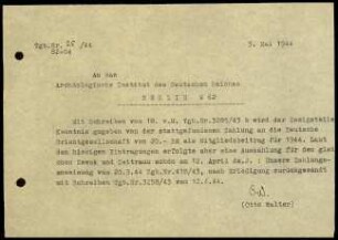 O. Walter an DAI Zentrale