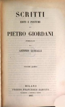 Opere di Pietro Giordani. 12, Scritti editi e postumi di Pietro Giordani ; 5