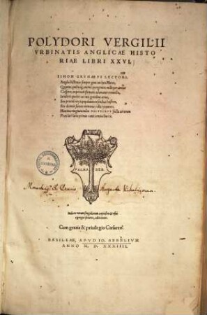 Polydori Vergilii Urbinatis Anglicae historiae libri XXVI.