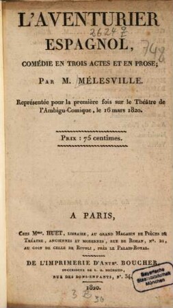 L' Aventurier espagnol : Comédie en 3 actes et en prose