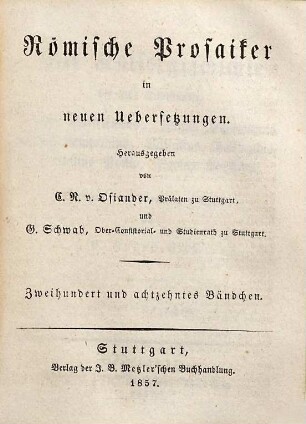 Die Kaisergeschichte der sechs Schriftsteller Aelius Spartianus, Julius Capitolinus, Aelius Lampridius, Vulcatius Gallicanus, Trebellius Pollio, Flavius Vopiscus, 3