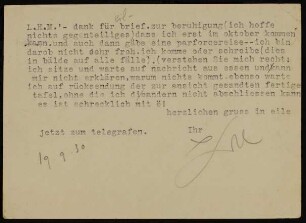 L.H.M. - dank für eil-brief. zur beruhigung...