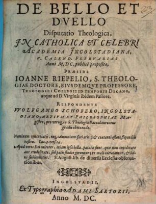 De bello et duello : disputatio theologica in catholica ... Academia Ingolstadiana