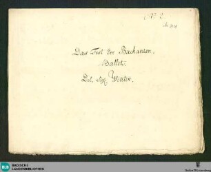 Das Fest der Bacchanten. Arr - Don Mus.Ms. 2039 : pf