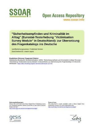 "Sicherheitsempfinden und Kriminalität im Alltag" (Eurostat-Testerhebung "Victimisation Survey Module" in Deutschland): zur Übersetzung des Fragenkatalogs ins Deutsche