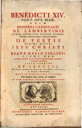 Commentarii theologico-historici de festis Jesu-Christi et B. Mariae V.