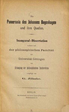 Die Pomerania des Johannes Bugenhagen und ihre Quellen : Göttinger Inaugural-Dissertation
