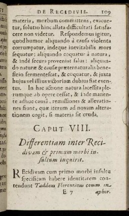 Caput VIII. Differentiam inter Recidivam & primum morbi insultum inquirit.
