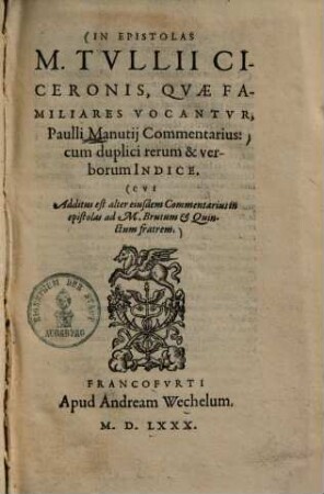 In epistolas M. Tullii Ciceronis, quae familiaris vocantur commentarius, 1