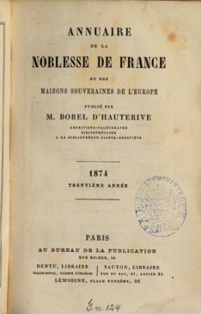 Annuaire de la noblesse de France et des maisons souveraines de l'Europe. 30. 1874
