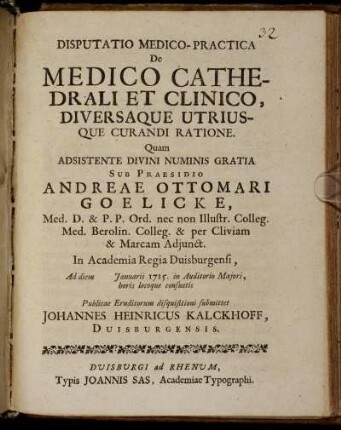 Disputatio Medico-Practica De Medico Cathedrali Et Clinico, Diversaque Utriusque Curandi Ratione