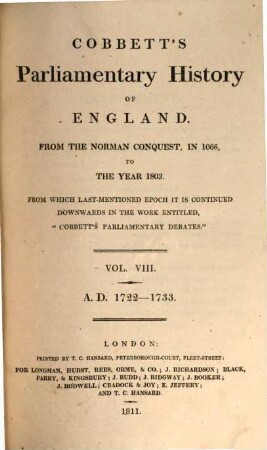 Cobbett's parliamentary history of England : from the Norman conquest, in 1066 to the year 1803. 8, AD 1722 - 1733