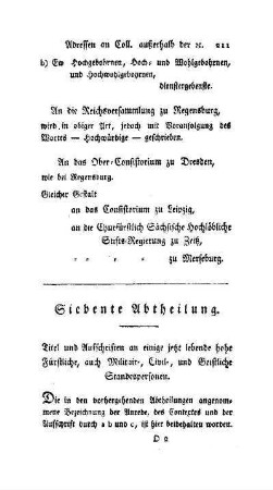 Siebente Abtheilung. Titel und Aufschriften an einige jetzt lebende hohe Fürstliche, auch Militair-, Civil-, und Geistliche Standespersonen