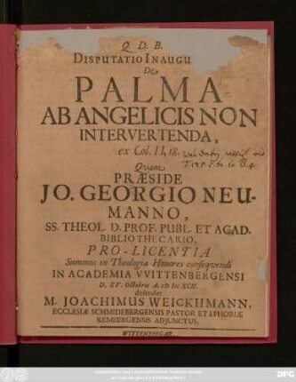 Disputatio Inauguralis De Palma Ab Angelicis Non Intervertenda, ex Col. II, 18.