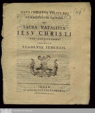 Commentatio 2: Iesvs Christvs Filivs Dei Iesus Christus Filius Dei : Commentatio Theologica Qva Sacra Natalitia Iesv Christi Pie Celebranda Indicit Academia Ienensis