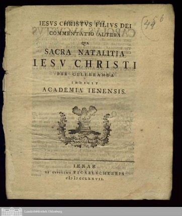 Commentatio 2: Iesvs Christvs Filivs Dei Iesus Christus Filius Dei : Commentatio Theologica Qva Sacra Natalitia Iesv Christi Pie Celebranda Indicit Academia Ienensis