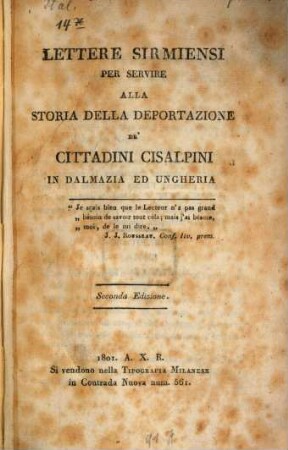 Lettere Sirmiensi per servire alla storia della deportazione de'cittadini Cisalpini in Dalmazia ed Ungheria