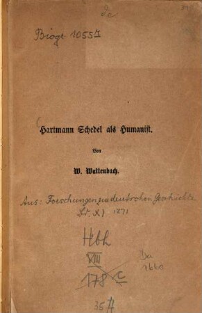 Hartmann Schedel als Humanist : (Aus den Forschungen zur deutschen Geschichte Bd. XI. 1871)