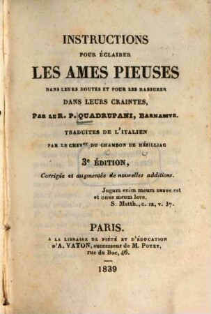 Instructions pour éclairer les âmes pieuses dans leur doutes et pour les rassurer dans leur craintes