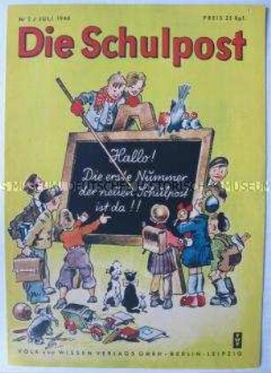Erste Nummer der Kinderzeitschrift "Die Schulpost" u.a. zur Schulreform in der Sowjetischen Besatzungszone
