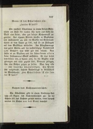 Mann ist der Schullehrer ein "fauler G'sell?" : [Mannigfaltiges]