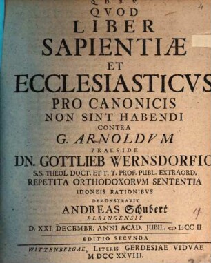 Qvod Liber Sapientiae Et Ecclesiasticvs Pro Canonicis Non Sint Habendi Contra G. Arnoldvm