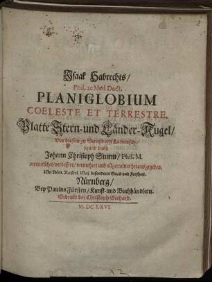Isaak Habrechts/ Phil. ac. Med. Doct. Planiglobium Coeleste Et Terrestre