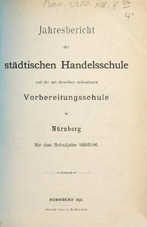 Jahresbericht der Städtischen Handelsschule in Nürnberg : Schuljahr .... 1895/96