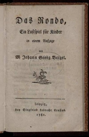 Das Rondo : Ein Lustspiel für Kinder in einem Aufzuge