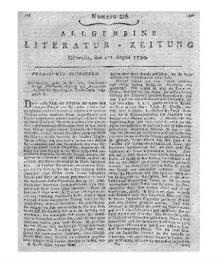 Unpartheyisches Verhör über alle jüngst erschienene Schriften der Aufklärung. [S. l.] [1788]