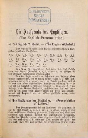Die Kunst die Englische Sprache in kürzester Zeit und in Bezug auf Verständniß, Conversation und Schriftsprache durch Selbstunterricht sich anzueignen : Mit zahlreichen Übungs-Aufgaben, Wörter-Sammlung, Gesprächen und einer kleinen Chrestomathie nebst einem vollständigen Wörterbuche zu den in der Chrestomathie enthaltenen Lesestücken. Aus: Die Kunst der Polyglottie. (1. Th.)