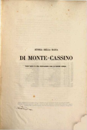 Storia della Badia di Monte-Cassino : divisa in libri nove, ed illustrata di note e documenti. 3