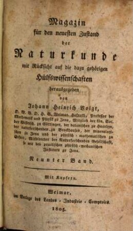 Magazin für den neuesten Zustand der Naturkunde mit Rücksicht auf die dazugehörigen Hülfswissenschaften. 9, 9. 1805