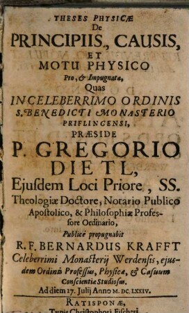 Theses Physicae De Principiis, Causis Et Motu Physico Pro, & Impugnatae