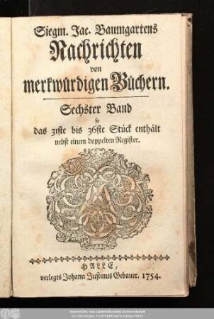 6.1754: Siegm. Jac. Baumgartens Nachrichten von merkwürdigen Büchern