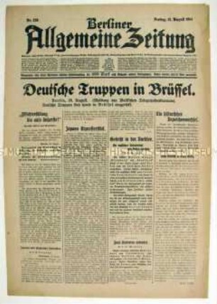 Tageszeitung "Berliner Allgemeine Zeitung" u.a. zur Besetzung Brüssels durch deutsche Truppen