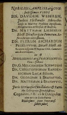 Nobiliss. Ampliss [...] Dn. Davidem Weberum [...] Dn. Matthæum Liebehern [...] Dn. Petrum Richardum [...]