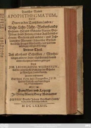 3: Teutsche Apophthegmata das ist: Der Teutschen Scharfsinnige kluge Sprüche