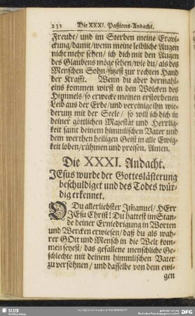 Die XXXI. Andacht. Jesus wurde der Gotteslästerung beschuldiget und des Todes würdig erkennet