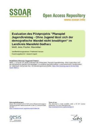 Evaluation des Pilotprojekts "Planspiel Jugendkreistag - Ohne Jugend lässt sich der demografische Wandel nicht bewältigen" im Landkreis Mansfeld-Südharz
