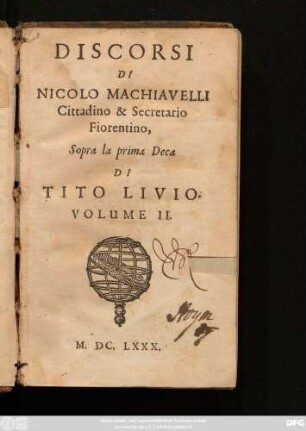 2: Discorsi Di Nicolo Machiavelli Cittadino & Secretario Fiorentino, Sopra la prima Deca Di Tito Livio