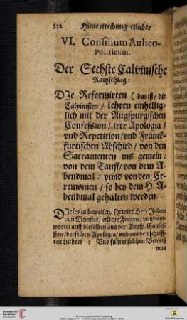 VI. Consilium Aulico - Politicum. Der Sechste Calvinische Rathschlag: