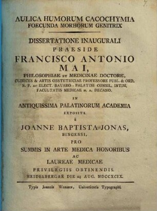 Aulica Humorum Cacochymica Foecunda Morborum Genitrix