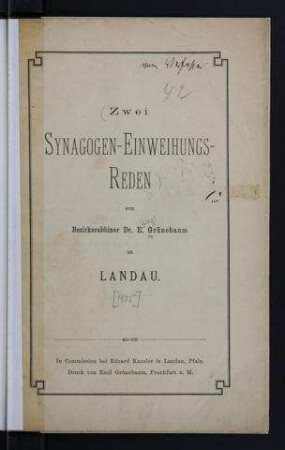 Zwei Synagogen-Einweihungs-Reden / von E. Grünebaum