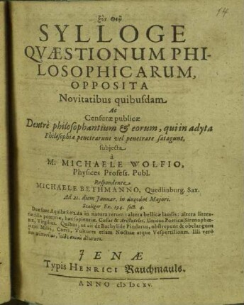 Sylloge quaestionum philosophicarum opposita : novitatibus quibusdam ac censurae ...