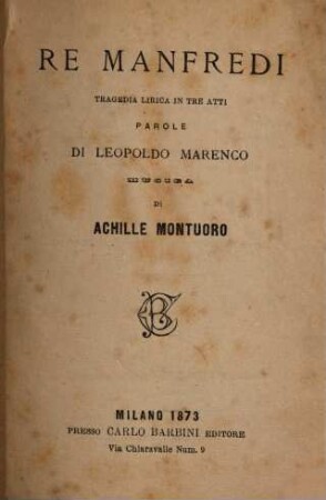 Re Manfredi : tragedia lirica in tre atti