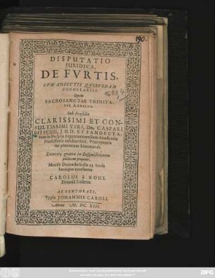Disputatio Iuridica, De Furtis : Cum Adiectis Quibusdam Corollariis
